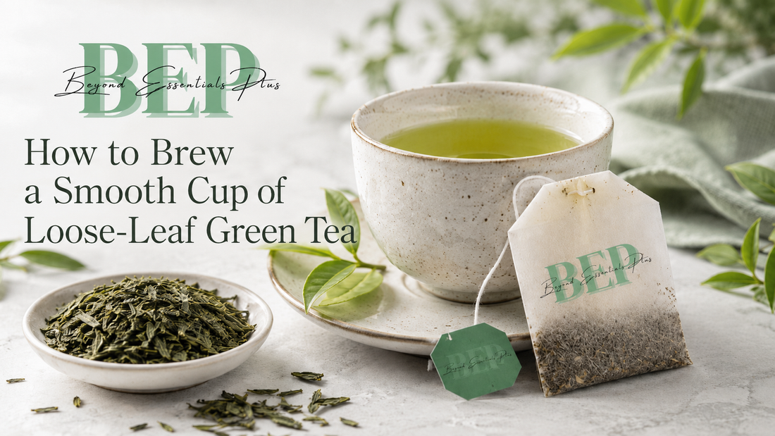 How to Brew Loose-Leaf Green Tea Without Bitterness