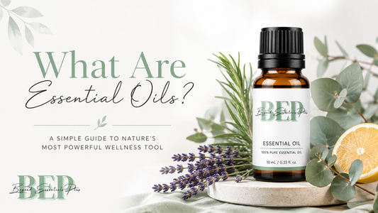 What Are Essential Oils? Beginner’s Guide | BEP